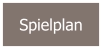 Spielplan