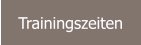 Trainingszeiten