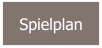 Spielplan